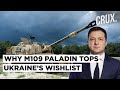 Why Ukraine Desperately Wants US’ M109 Paladin Self-Propelled Howitzer Against Putin’s Russian Army