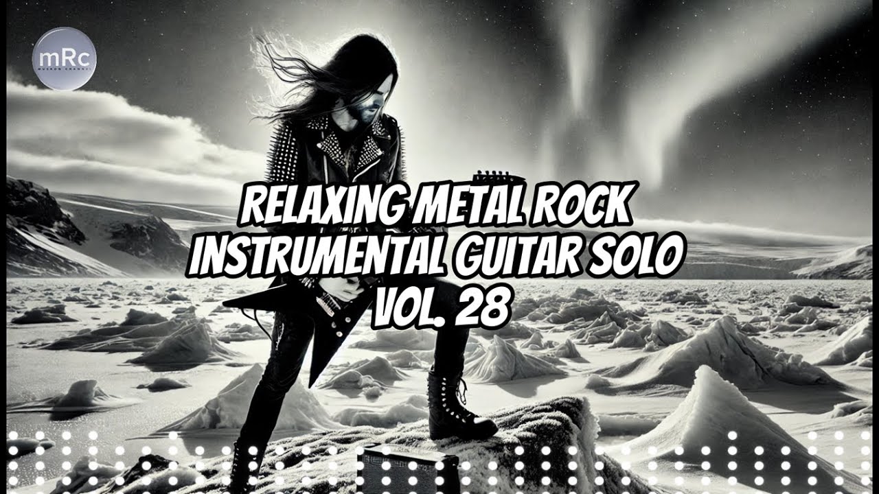 Relaxing Metal Rock Instrumental Guitar Solo Vol. 28 - YouTube