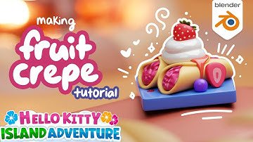 I Made the Fruit Crepe from Hello Kitty Island Adventure! 🍓 | Blender 3D | Tutorial