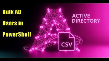 Stop Wasting Time! Learn to Create Bulk AD Users in PowerShell - Bulk Create AD Users PowerShell
