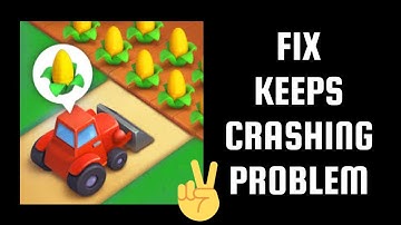 Fix Township App Keeps Crashing Problem || TECH SOLUTIONS BAR