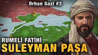 Rumeli'de İlk Fetihler (1354) | Orhan Gazi #3