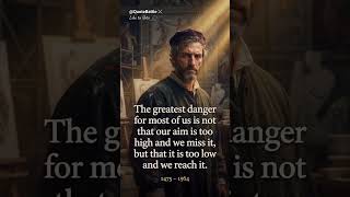 The Greatest Danger – Michelangelo