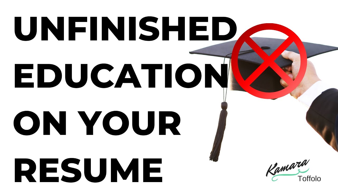 How Do You List An Incomplete Degree On A Resume?