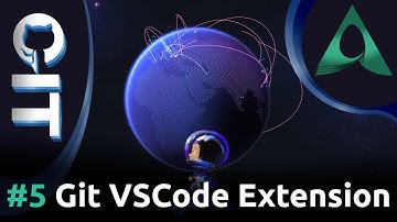 #5 Git Extension for VSCode (Git and GitHub Tutorials from Scratch)