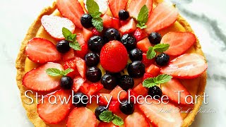 美丽的草莓芝士塔  Beautiful Homemade Strawberry Cheese Tart