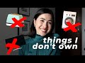 15 COMMON ITEMS I DON'T OWN