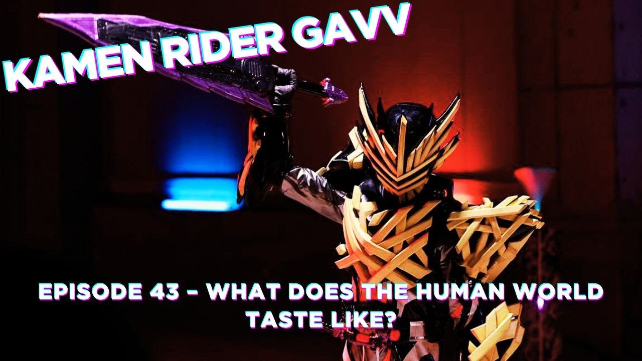 Kamen Rider GAVV Episode 43 Reivew tokusatsu kamenrider 