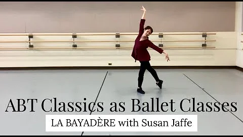 ABT Classics as Ballet Classes with Susan Jaffe (L...