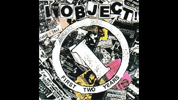 I Object! - 01 Third World Warfare - The First Two Years (2006)