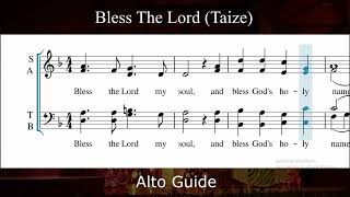 Bless The Lord Taize Alto Guide