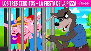 Los Tres Cerditos – La Fiesta de la Pizza | Cuentos infantiles para dormir en Español
