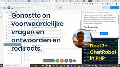 Deel 7 - Robotchat met PHP - Genestte vragen en afhankelijke redirect