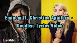 Eminem ft. Christina Aguilera - Goodbye Lyrics Video