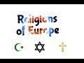 Main Religions of Europe: Islam, Christianity, and Judaism Explained