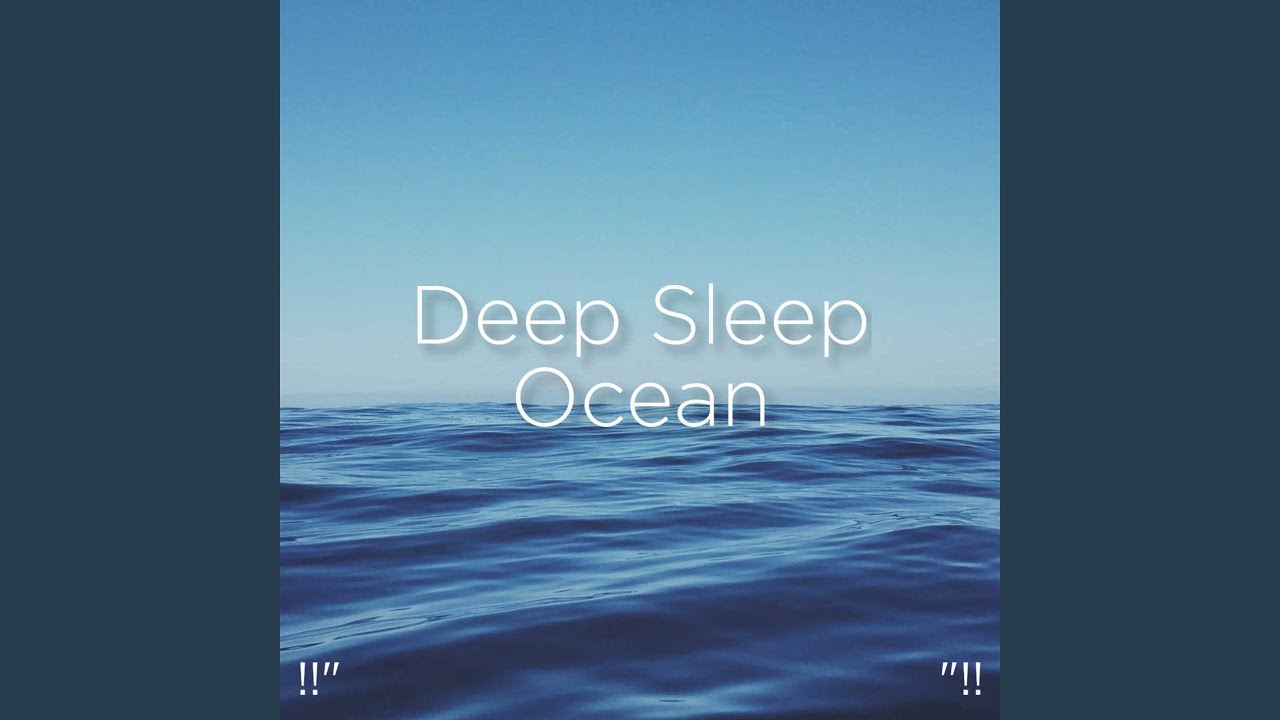 Free Ocean Sounds For Sleeping Free Ocean Sounds For Sleeping