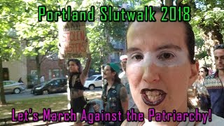 Topless Topics Goes to Portland Slutwalk 2018: Let's March Against the Patriarchy!