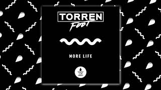 Torren Foot - More Life