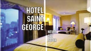 Hotel Saint George - Never Say Never (Baroque Suite) (2002)