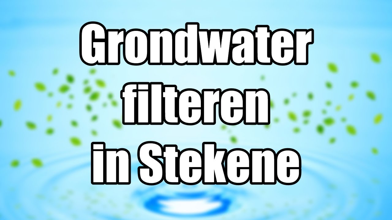 Grondwater Filteren Stekene (België) - Alle Waterbehandeling Regio Stekene