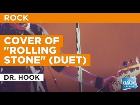 Cover Of "Rolling Stone" (Duet) in the style of Dr. Hook | Karaoke with Lyrics