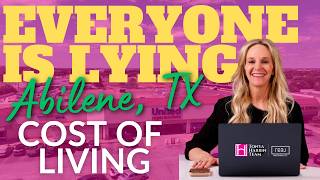 Everybody is Lying to You About the Cost of Living in Abilene Texas in 2026