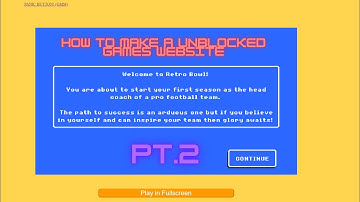 How To Make A Unblocked Games Website Pt.2