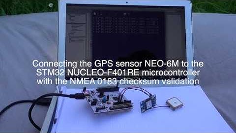 Connecting the GPS sensor NEO-6M to the STM32 NUCLEO-F401RE microcontroller with the NMEA checksum