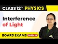 Interference of Light - Wave Optics | Class 12 Physics