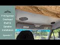 Van Build Episode 11! Building the Shelf Over the Seats and Installing Speakers! DIY T1N Sprinter