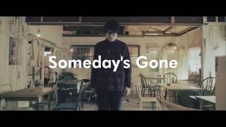 Someday&#039;s Gone / She won&#039;t forget. inc.Al&quot;Smdy&#039;sGn&quot; - now on sale