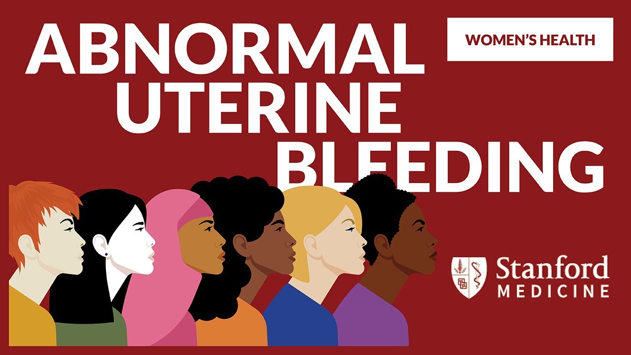 Abnormal Uterine Bleeding | Women's Health