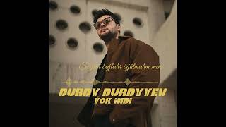 Durdy Durdyyev - Ýok Indi Official Music Lyrics Video