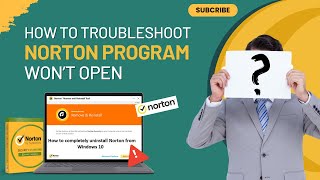 How to Troubleshoot Norton Program Won’t Open? | Antivirus Tales