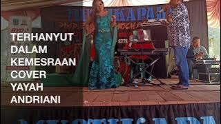 Download lagu Terhanyut Dalam Kemesraan Cover Yayah Andriani