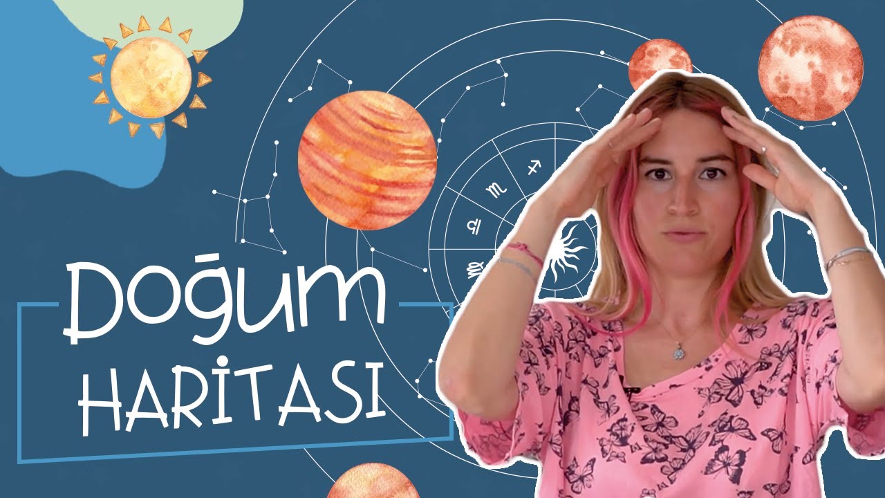 DOĞUM HARİTASI NEDİR? 🌎 12 EV 💥💫 YouTube
