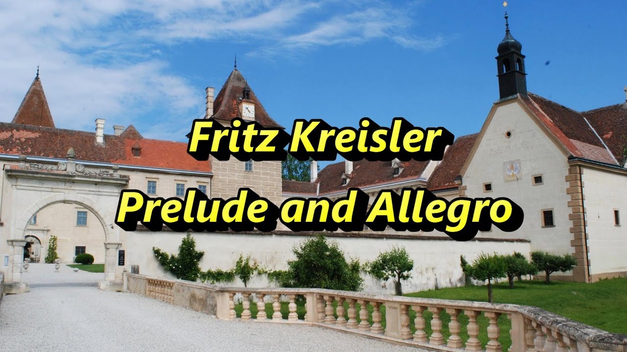 Fritz Kreisler Prelude and Allegro「前奏曲とアレグロ（プニャーニ風