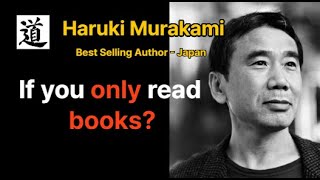 Haruki Murakami, Quotes, life quotes, wisdom, lessons, wise quotes, advice, inspiration, motivation