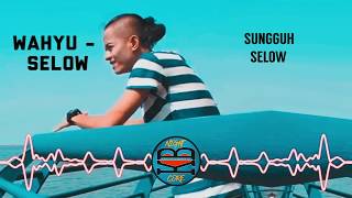 Download lagu 「 Nightcore Remix 」Wahyu - Selow   Lirik [kreasibantul]