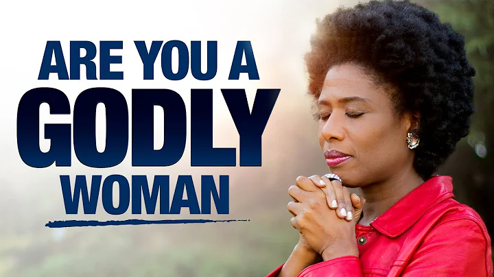 A Godly Woman - Her Habits | Her Behaviour & Her Beauty - DayDayNews