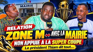 🔵🔥 NON-APPUI À LA SUPER COUPE : Le Président de la Zone M fait toute la lumière