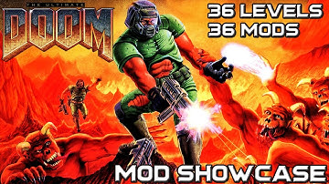 ULTIMATE DOOM Mod Compilation - 36 Levels, 36 Gameplay Mods!