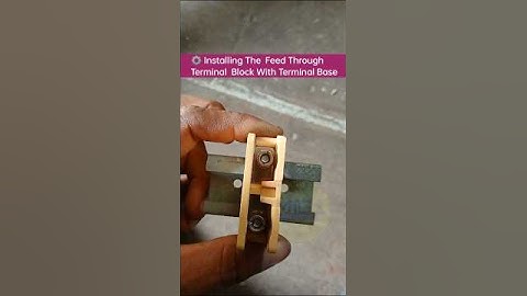 Feed through terminal block Install || How to fixing feed through terminal block || Terminal base ||