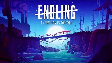 Endling Extinction is forever - official trailer #games #endlingextinctionisforever #officialtrailer