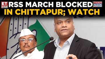 Chittapur Row: Karnataka Congress Halts RSS March, Court Intervention Possible | Latest Updates