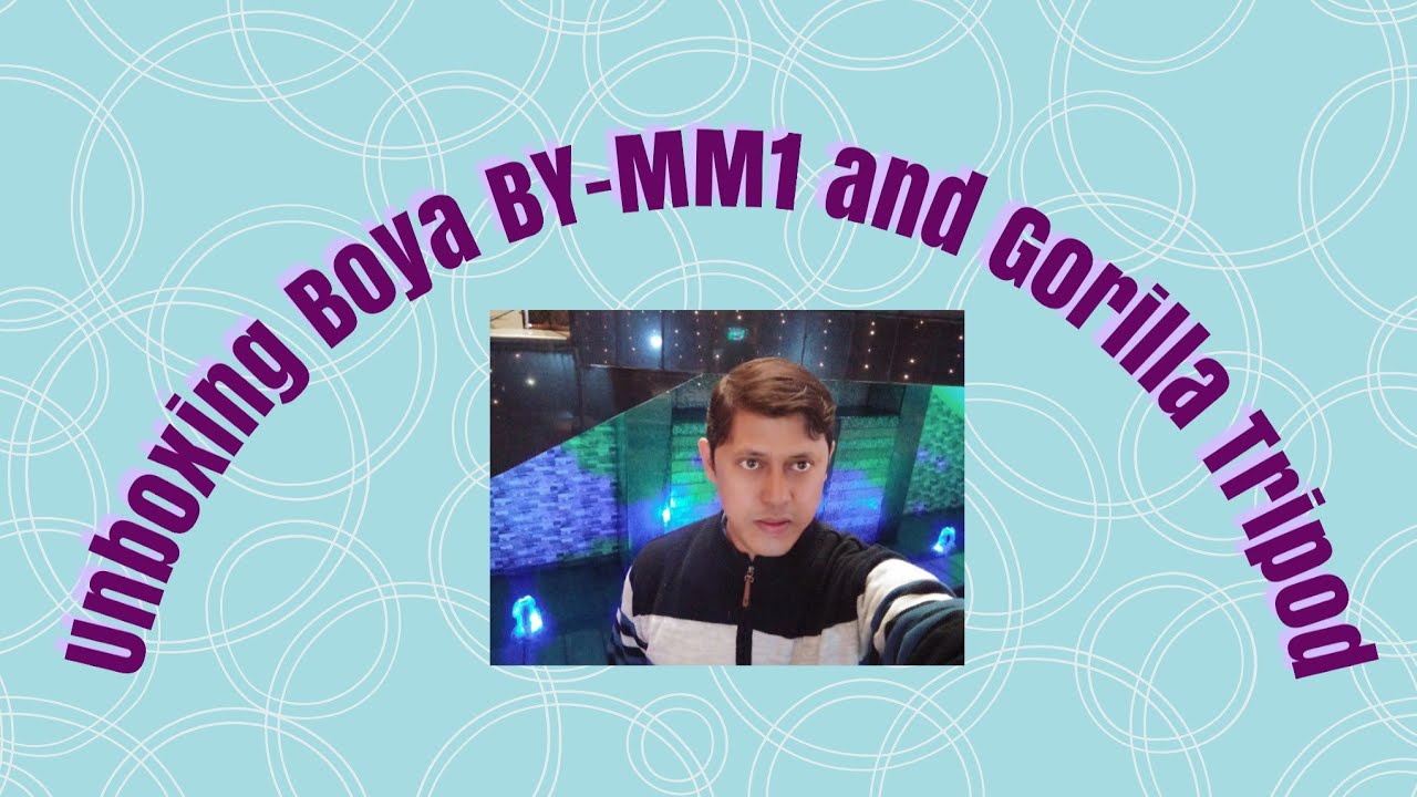 UNBOXING Boya BY-MM1  Microphone AND SICHER Gorilla Mini Tripod