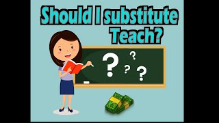 Becoming a substitute teacher 2019