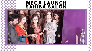 Mega Launch of Sahiba's Signature Salon | Lifestyle With Sahiba