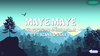 Kelvin Momo & Babalwa M - Maye Maye ft. Azana & Stixx (Lyric Video) | BeatBlend Jams