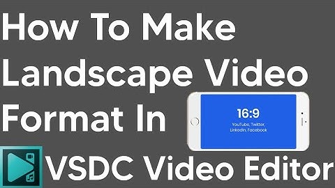 How To Make Landscape Video Format Inn VSDC Video Editor | Yagami Editz| VSDC Video Editor |